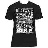 FBM Blow Up Your Car, Ride a Bike Tee - Black
