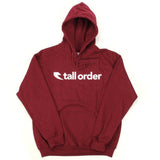 Tall Order Font Hooded Sweatshirt